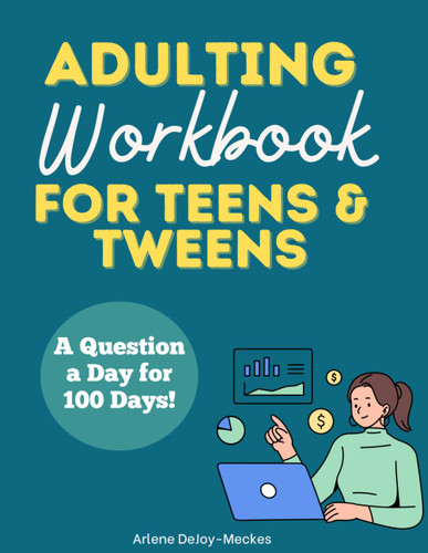 Life Skills for Teens Workbook Tween Life Skills Book: Adulting Life