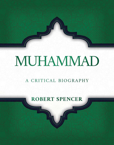 Muhammad: A Critical Biography