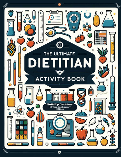 The Ultimate Dietitian Activity Book