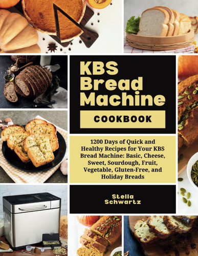 KBS Bread Machine Cookbook