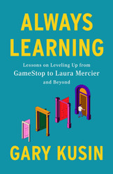 Always Learning: Lessons on Leveling Up from GameStop to Laura