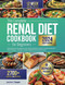 The Complete Renal Diet Cookbook for Beginners