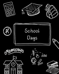 School Days: for girls