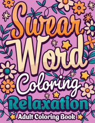 Swear Word Coloring Relaxation