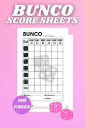 Bunco Score Sheets: 150 Score Pads for Scorekeeping Bunco Score Cards