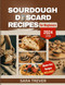 Sourdough Discard Recipes for Beginners