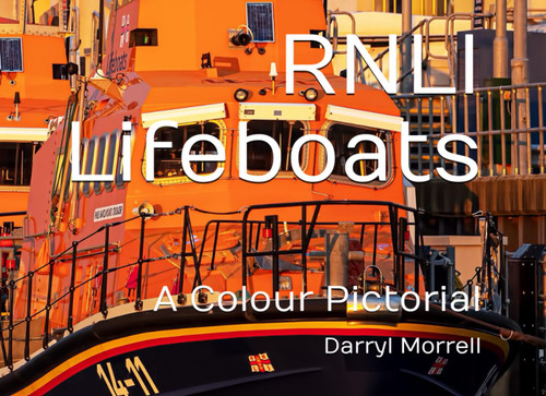 RNLI Lifeboats: A Colour Pictorial