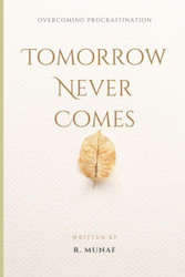 Tomorrow Never Comes