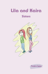 Lila and Kaira: Sisters