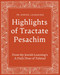 Highlights of Tractate Pesachim: From My Jewish Learning's A Daily