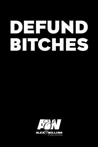 Defund Bitches