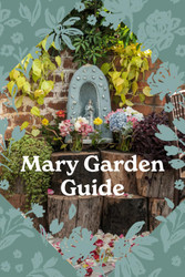 Mary Garden Guide