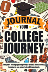 Journal Your College Journey