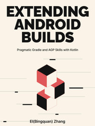 Extending Android Builds