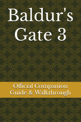 Baldur's Gate 3 Official Companion Guide & Walkthrough