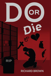 Do Or DIe