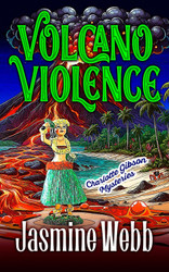 Volcano Violence (Charlotte Gibson Mysteries)