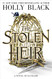 The Stolen Heir Duology 2 Books Collection Set By Holly Black