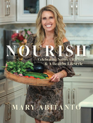 NOURISH Celebrating Nature's Harvest & A Healthy Lifestyle