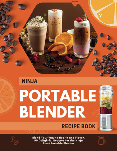 Ninja Portable Blender Recipe Book