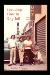 Spending Time in Dog Jail