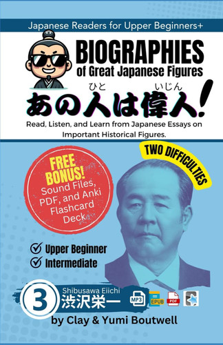 Shibusawa Eiichi: Read Listen and Learn with Japanese Essays on