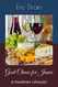Goat Cheese for Janice: A Healthier Lifestyle!