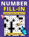 Number Fill in Puzzle Book for Adults: Extra Large Print Brain Games