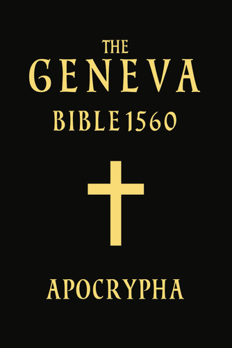 Apocrypha The Geneva Bible 1560