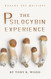 The Psilocybin Experience