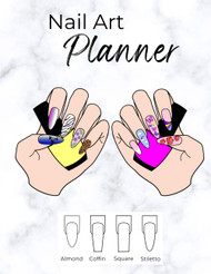 Nail Art Planner: Design Pages for Almond Coffin Square and Stiletto