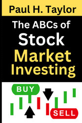 The ABCs of Stock Market Investing