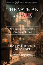The Vatican and Me: Unlocking the Divine Treasures Inside