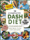 The Complete Dash Diet Cookbook and Meal Plan for Seniors 2024