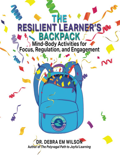 The Resilient Learner's Backpack: Mind-Body Activities for Focus