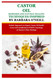 Castor Oil Remedies and Natural Healing Techniques Inspired by