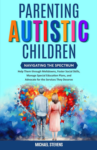 Parenting Autistic Children