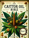 The Castor Oil Bible [5 in 1]