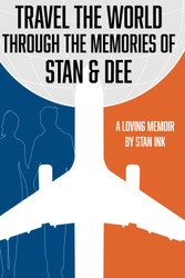 Travel the World through the Memories of Stan & Dee