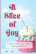 A Slice of Joy
