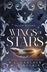 Wings of Stars (Fallen Destiny)