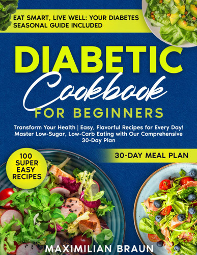 Diabetic Cookbook for Beginners 2024
