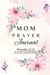 Mom Prayer Journal