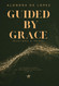 Guided By Grace