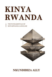 The Fundamentals of Kinyarwanda Language: Grammar
