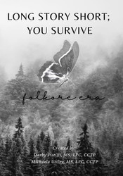 long story short; you survive: folkore era