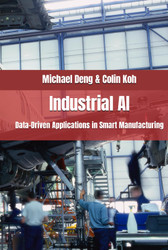 Industrial AI: Data-Driven Applications in Smart Manufacturing