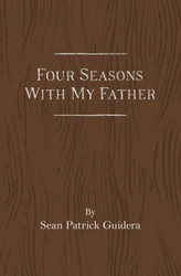 Four Seasons With My Father