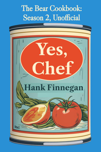 Yes Chef.: The Bear Cookbook: Season 2