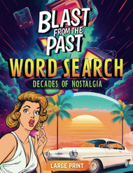 Blast From The Past Word Search